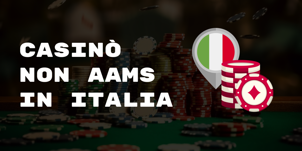 Siti Casino Non AAMS Guida Completa ai Migliori Casinò Online -1122506999