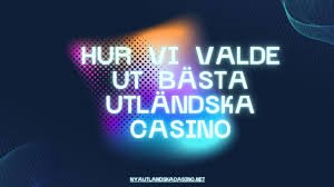Bästa utländska casino - En omfattande guide