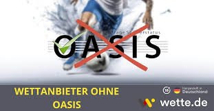Wettanbieter ohne OASIS Unkompliziertes Sportwetten